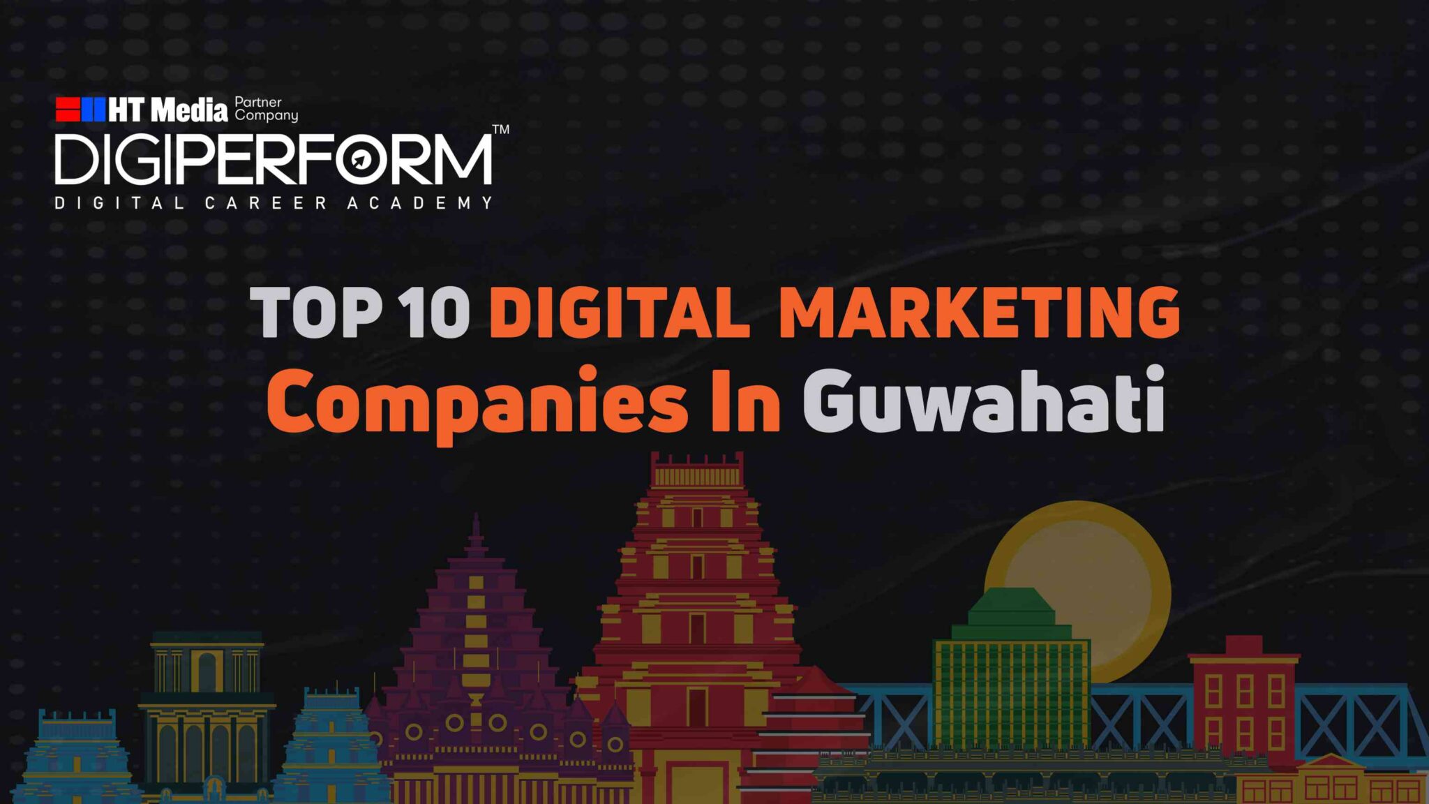 Top 10 Digital Marketing Companies In Guwahati