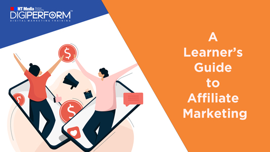 A Learner’s Guide to Affiliate Marketing