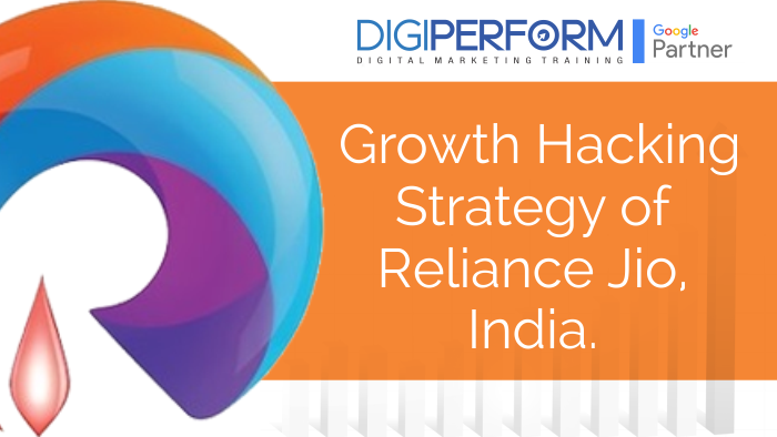 Growth Hacking Strategy of Reliance Jio, India