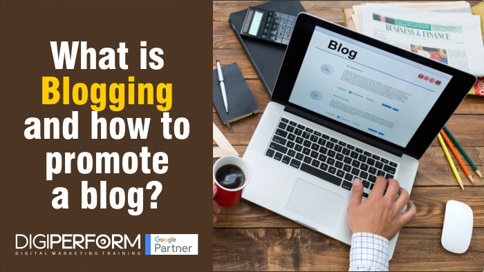 What is blogging and how to promote a blog?