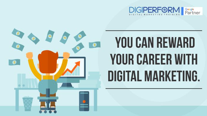 You can reward your Career with Digital Marketing