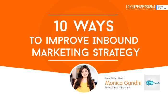 10 Ways to Improve Inbound Marketing Strategy