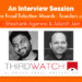 Interview Session - Founders Of ThirdWatch