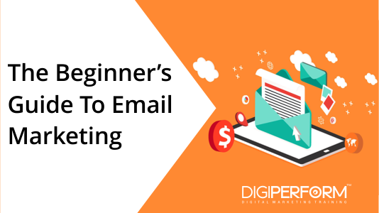 The Beginner’s Guide To Email Marketing