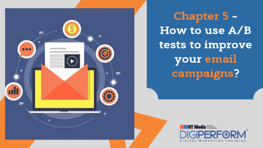 Chapter 5 – How to use A/B tests to improve your email campaigns?