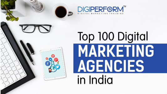 Top 100 Digital Marketing Agencies in India