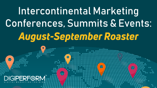 Intercontinental Marketing Conferences, Summits & Events: August-September Roaster