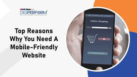 Top 10 Reasons Why You Need A Mobile-Friendly Website