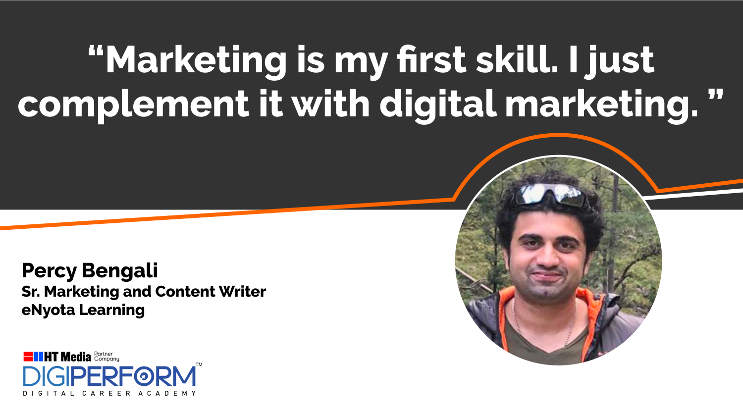 Marketing is my first skill. I just complement it with Digital Marketing.