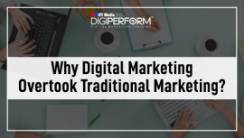 Why Digital Marketing Overtook Traditional Marketing?