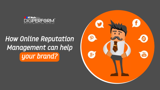 How Online Reputation Management can help your brand?