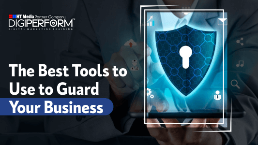 The Best Tools to Use to Guard Your Business
