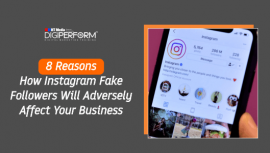 8 Reasons How Instagram Fake Followers Will Adversely Affect Your Business
