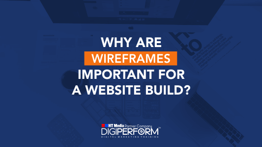 Why Are Wireframes Important For A Website Build?