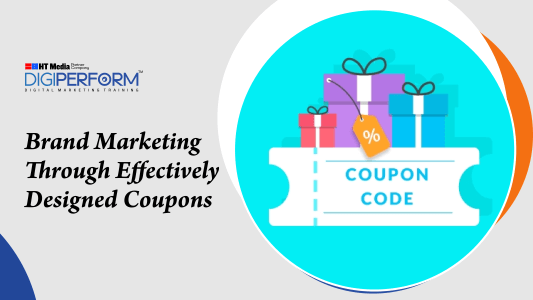 Brand Marketing Through Effectively Designed Coupons