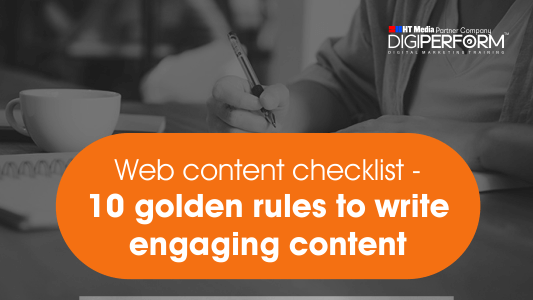 Web Content Checklist – 10 Golden Rules to write Engaging Content