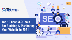 Top 10 Best SEO Tools For Auditing & Monitoring Your Website In 2021