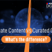 Aggregrate Content vs Curated Content: What's the difference?