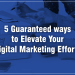 best ways to elevate the digital marketing efforts