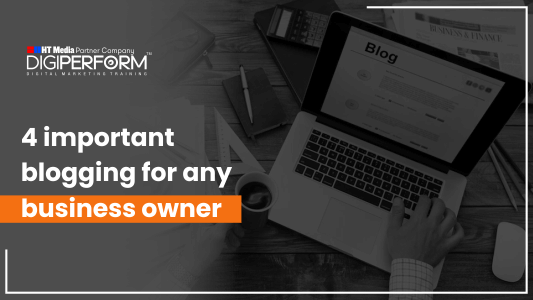 4 Important Aspects of Blogging for any Business Owner