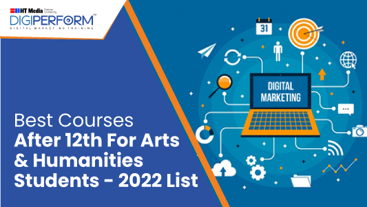 Best Courses After 12th For Arts and Humanities Students – 2022 List