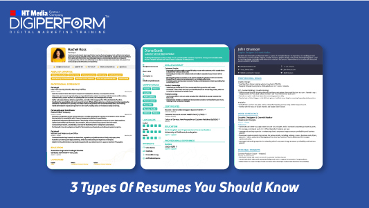3 Types Of Resumes You Should Know