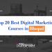 Top 20 Best Digital Marketing Courses in Bhopal