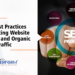 SEO Best Practices for Boosting Website Visibility and Organic Traffic