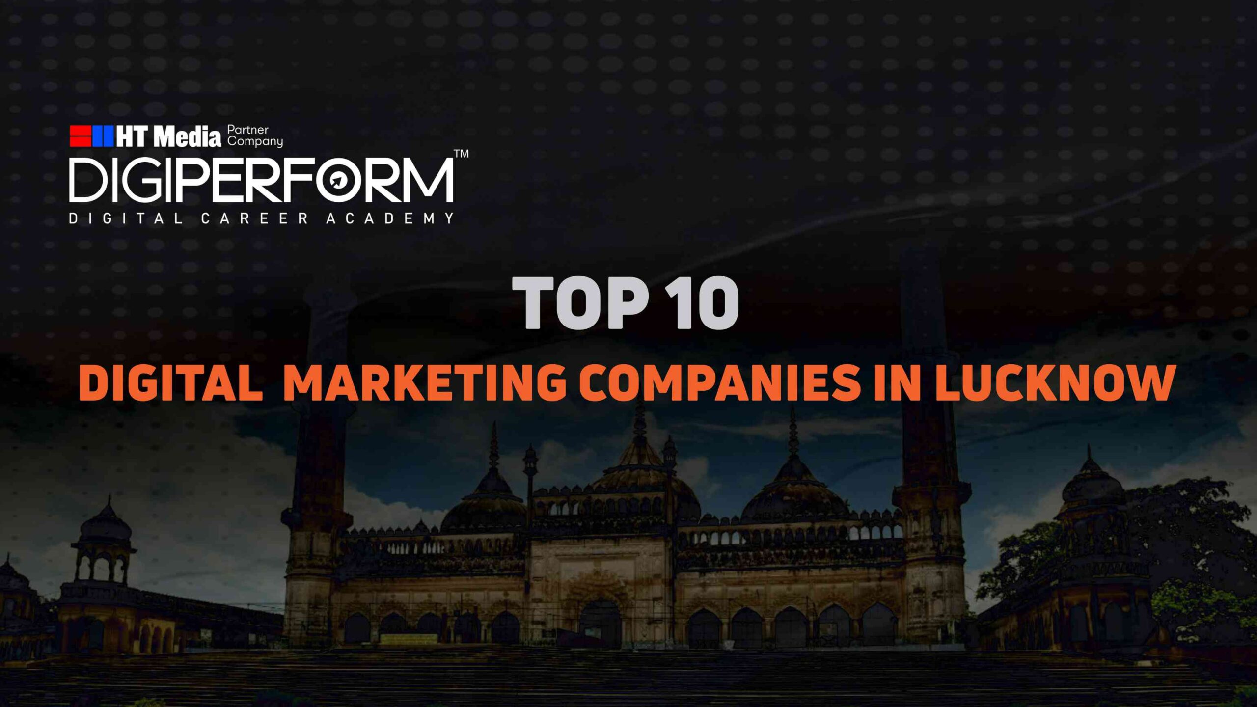 Top 10 Digital Marketing Companies In Lucknow