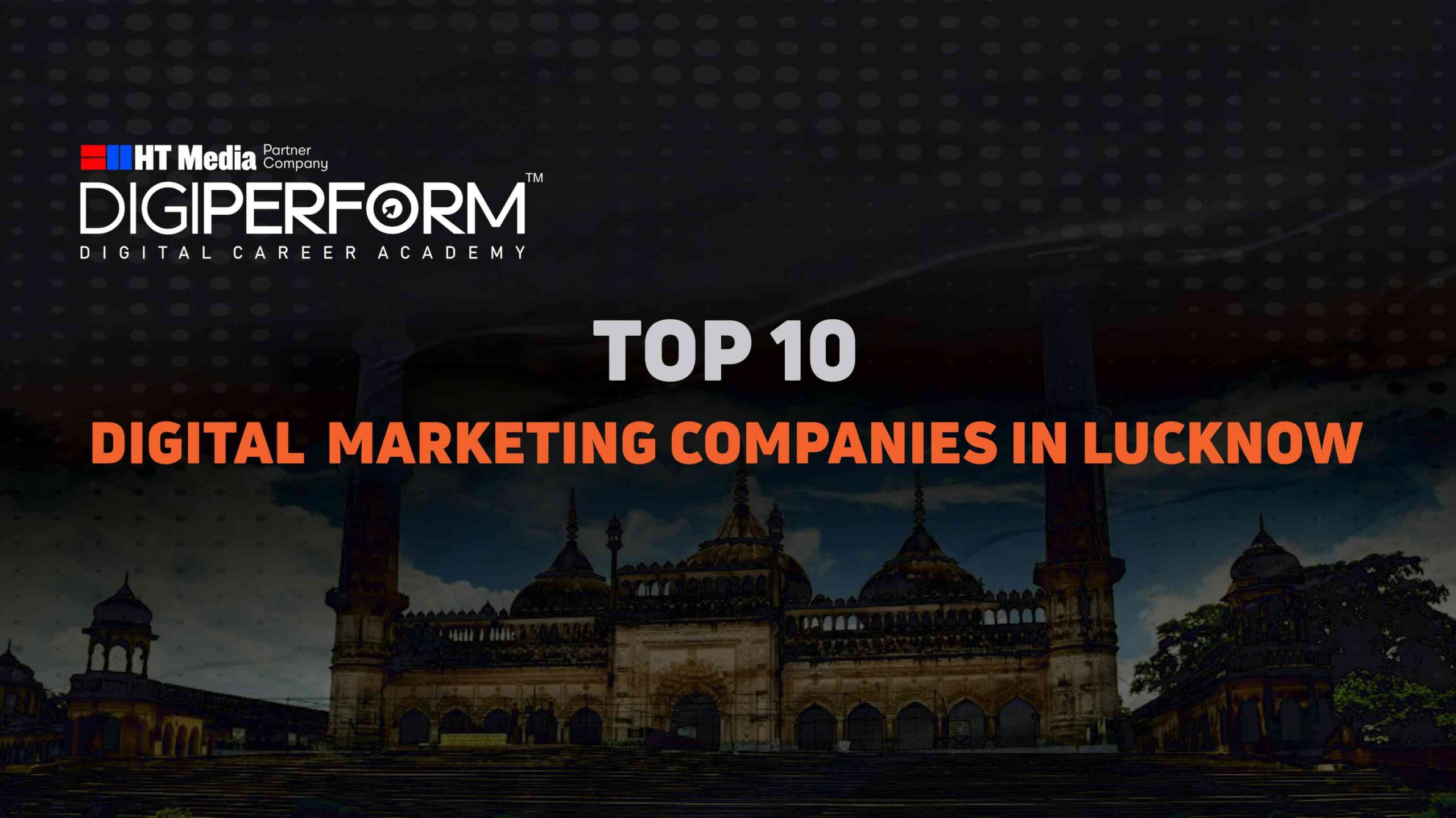 Top10 Best Digital Marketing Companies In Lucknow