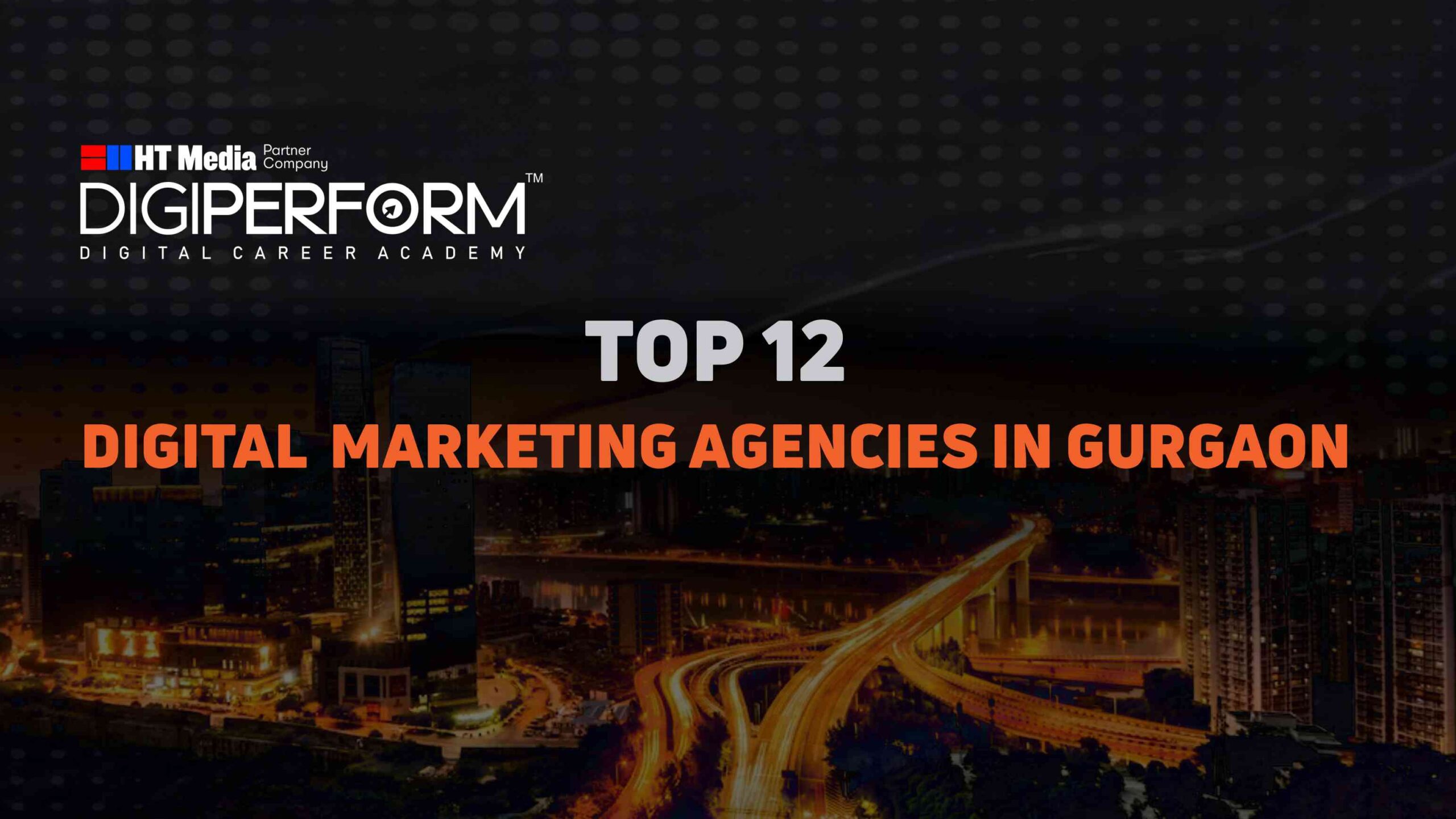 Top 12 Digital Marketing Companies in Gurgaon