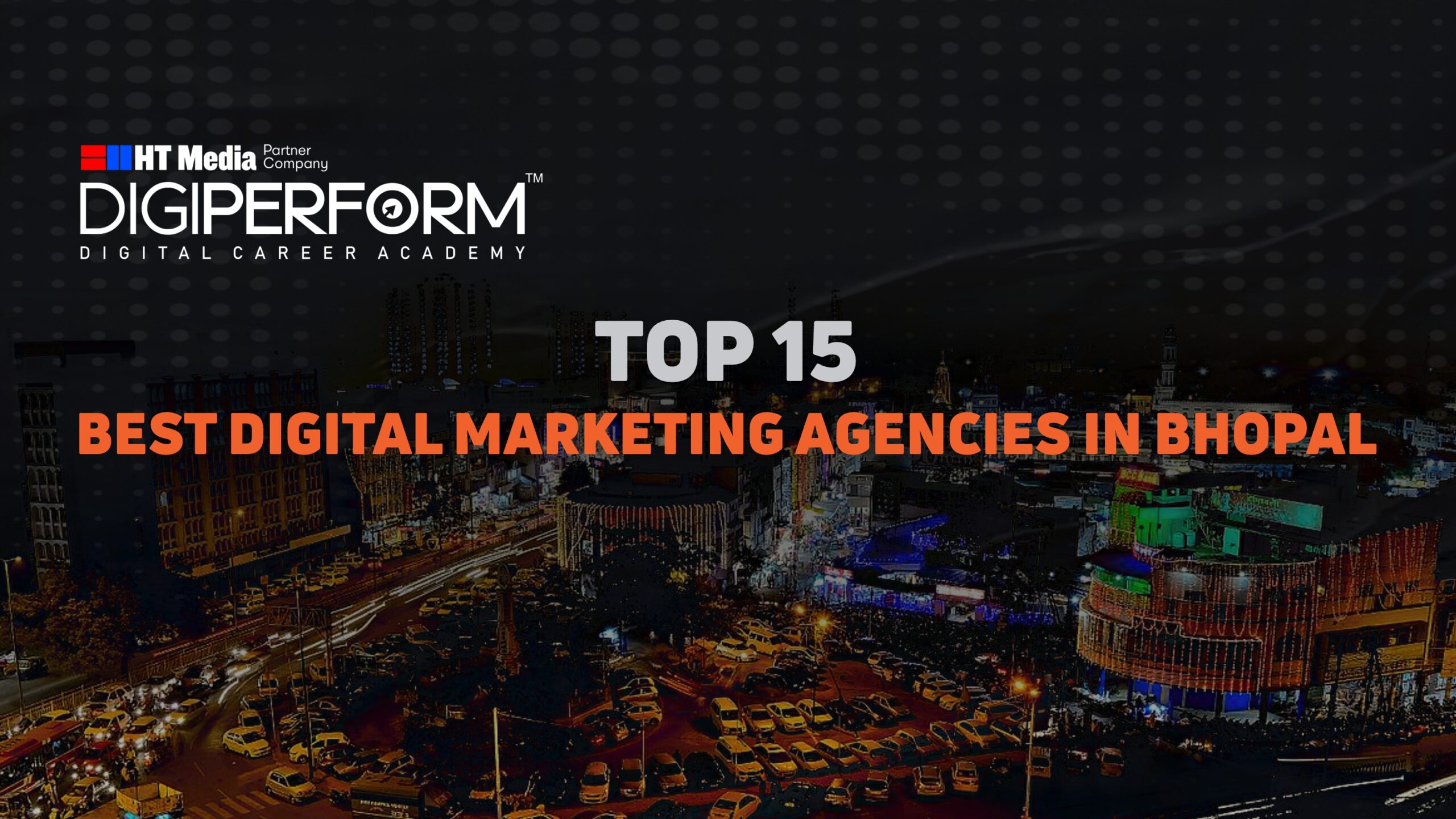 Top 15- Best Digital Marketing Companies In Bhopal