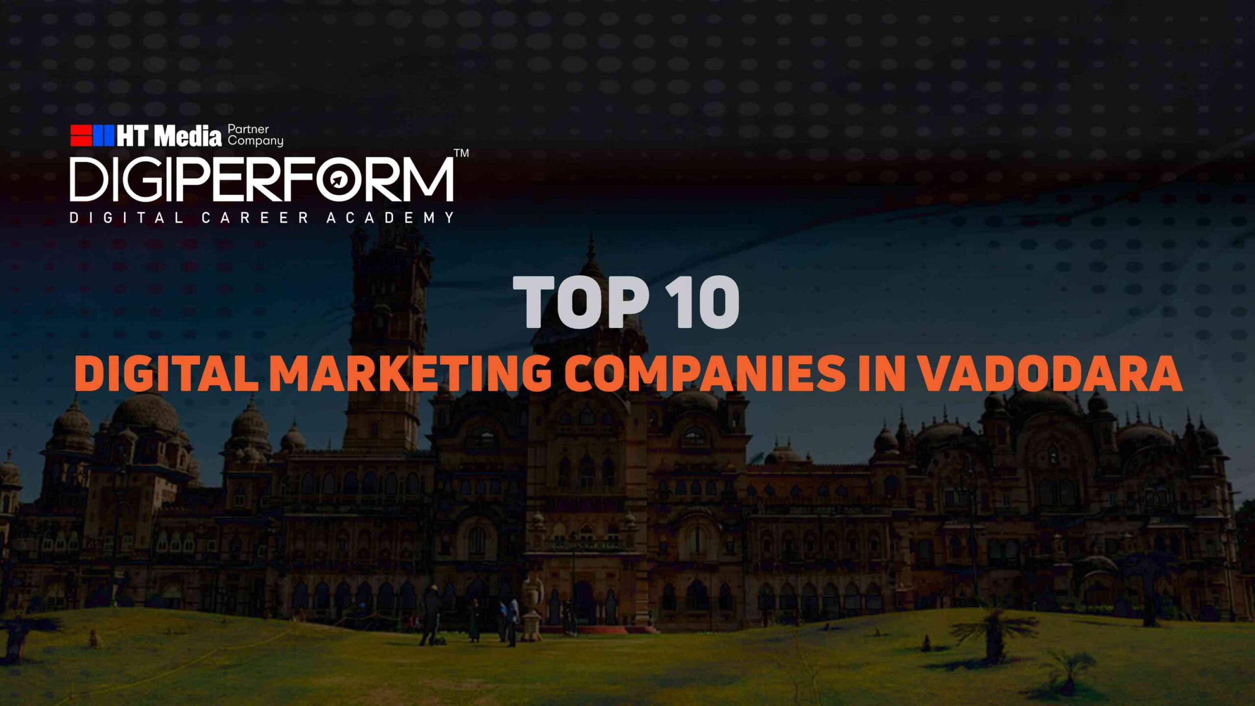 Top 10 Digital Marketing Companies In Vadodara