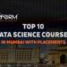 Top 10 Data Science Courses in Mumbai with Placement