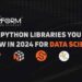 Top 8 Python Libraries You Must Know in 2024 For Data Science