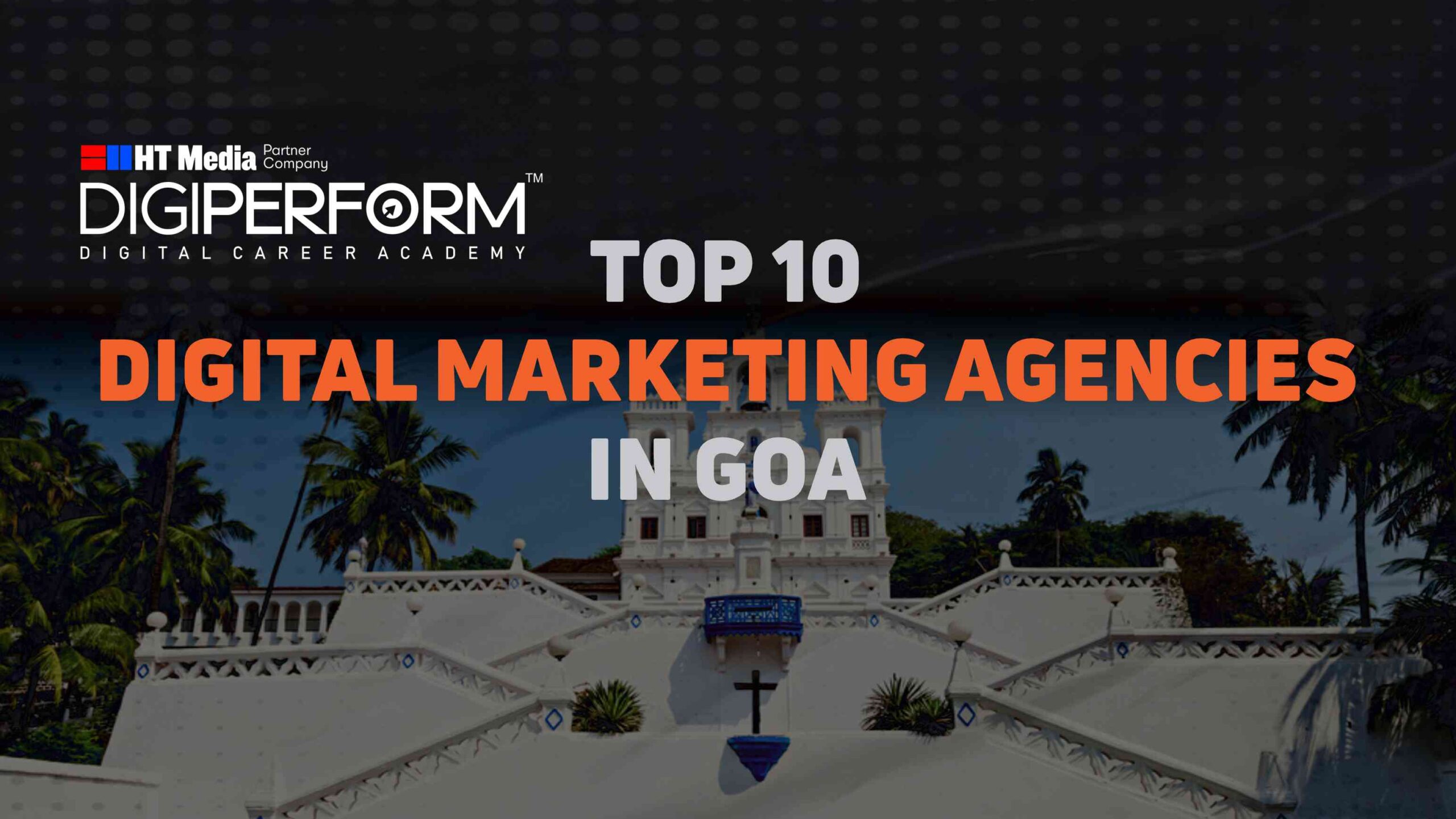 Top 10 Digital Marketing Agencies in Goa