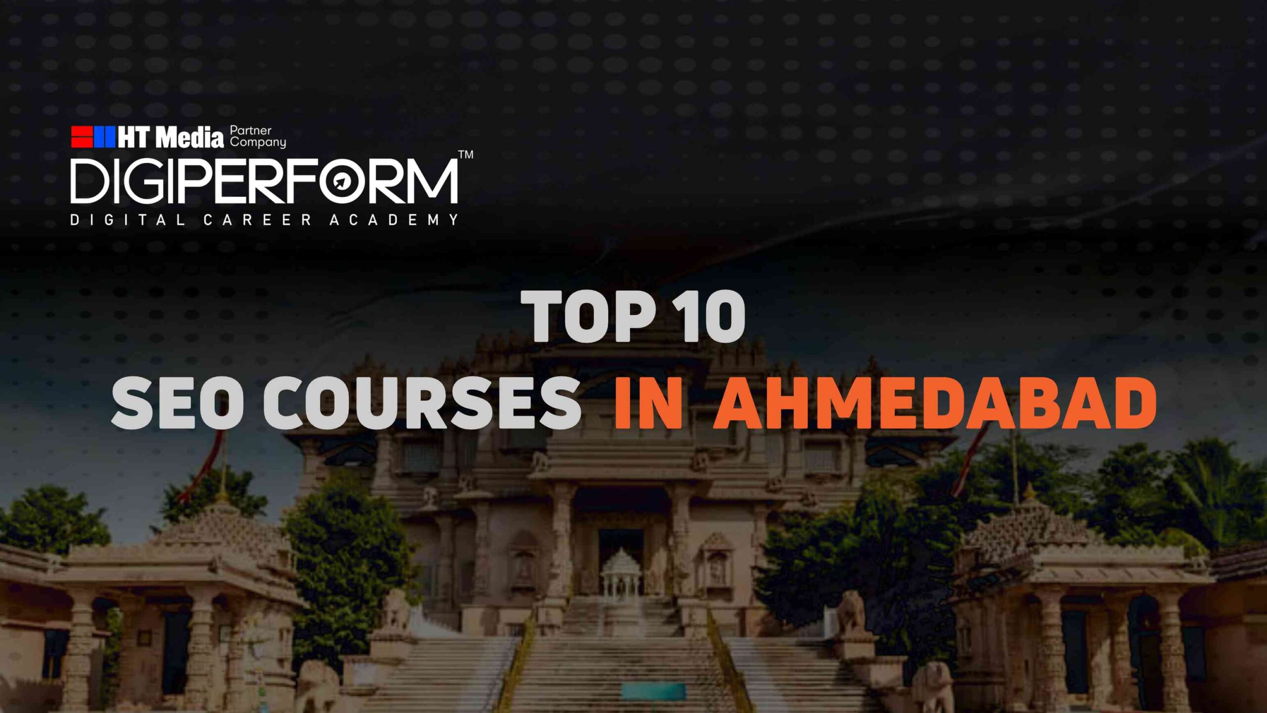 Top 10 SEO Courses In Ahmedabad