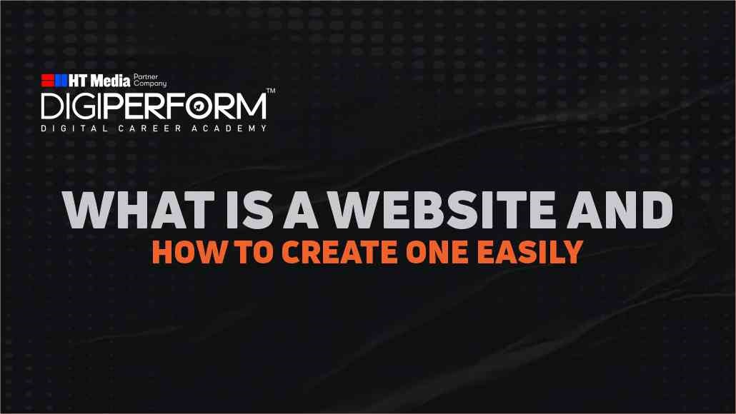 What is a Website and How to Create One Easily?